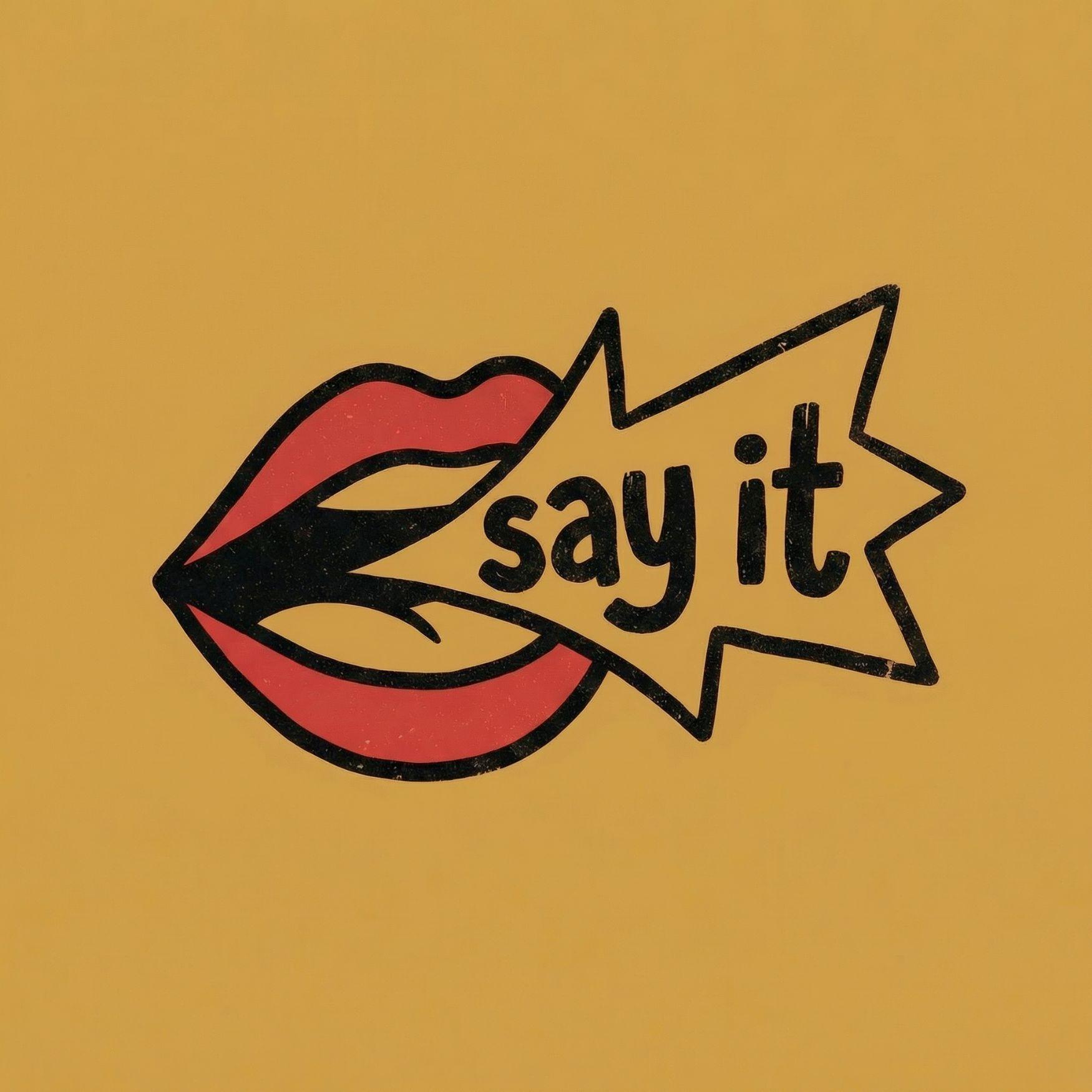 Say it